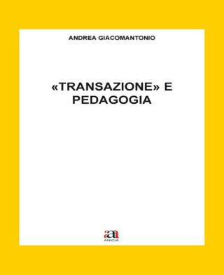 «Transazione­» e Pedagogia