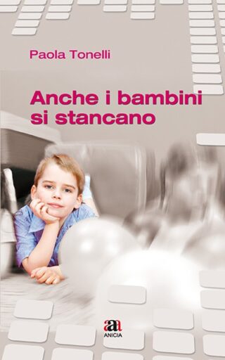 Anche i bambini si stancano