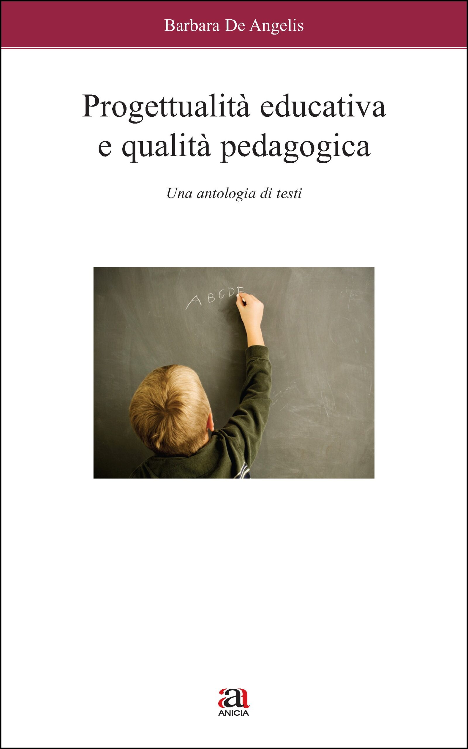 Progettualità educativa e qualità pedagogica