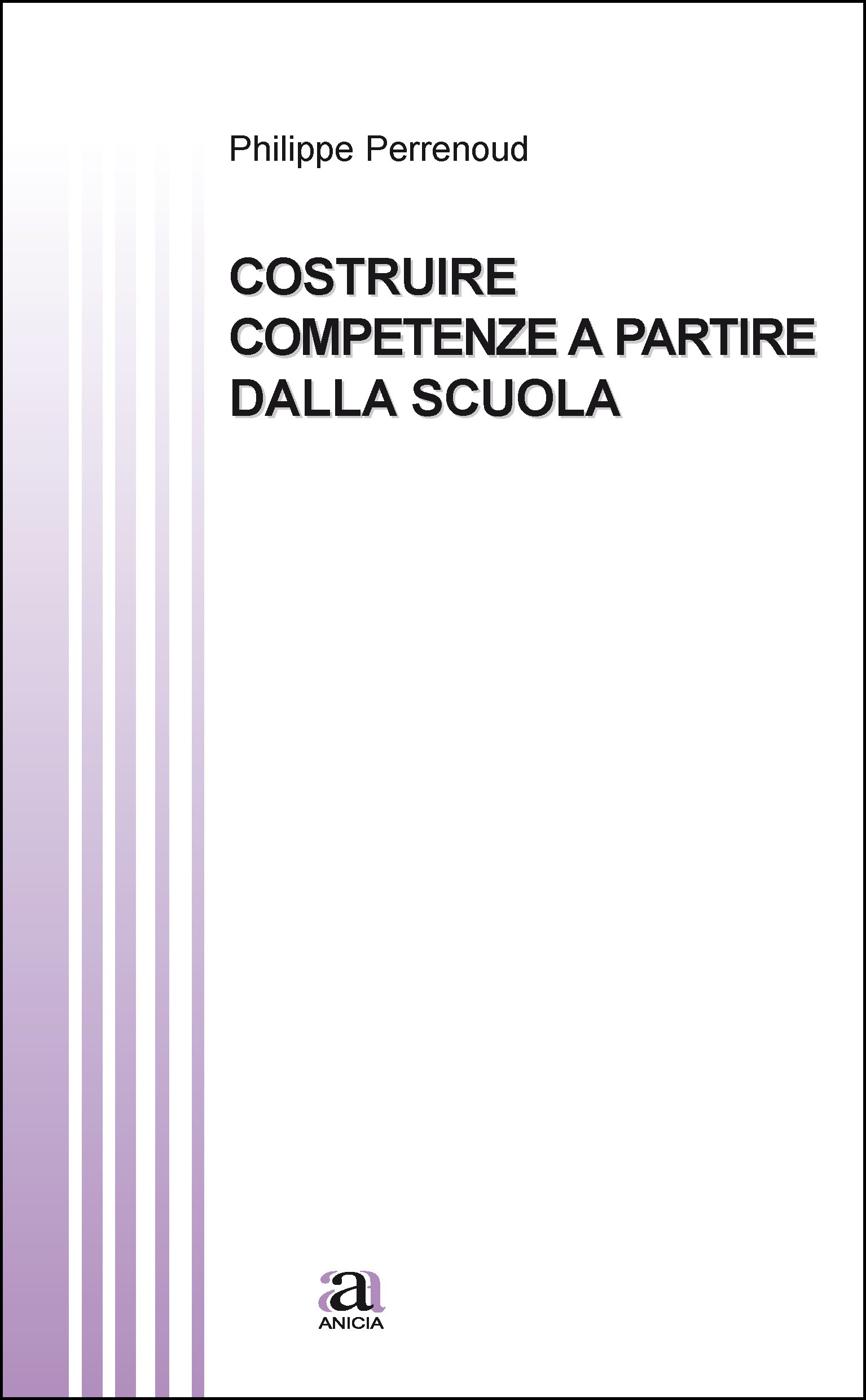 Costruire competenze a partire dalla scuola