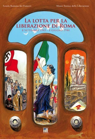 La lotta per la liberazione di Roma