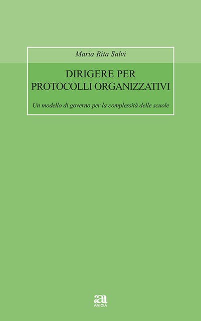 Dirigere per protocolli organizzativi