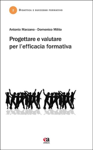 Progettare e valutare per l'efficacia formativa