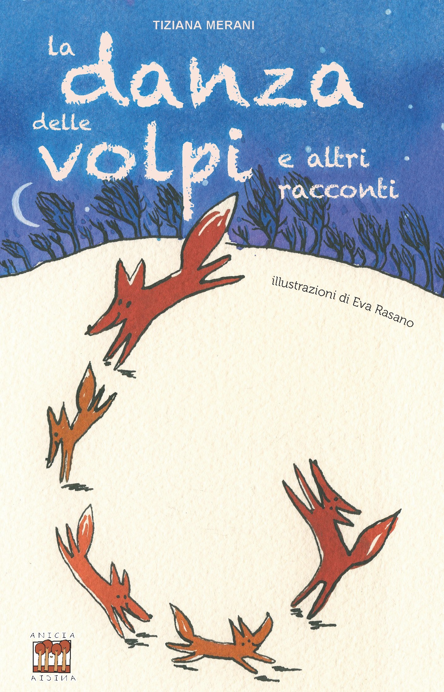 La danza delle volpi e altri racconti