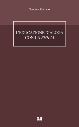 L'educazione dialoga con la Philia