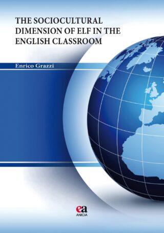 The Sociocultural Dimension of ELF in the English Classroom