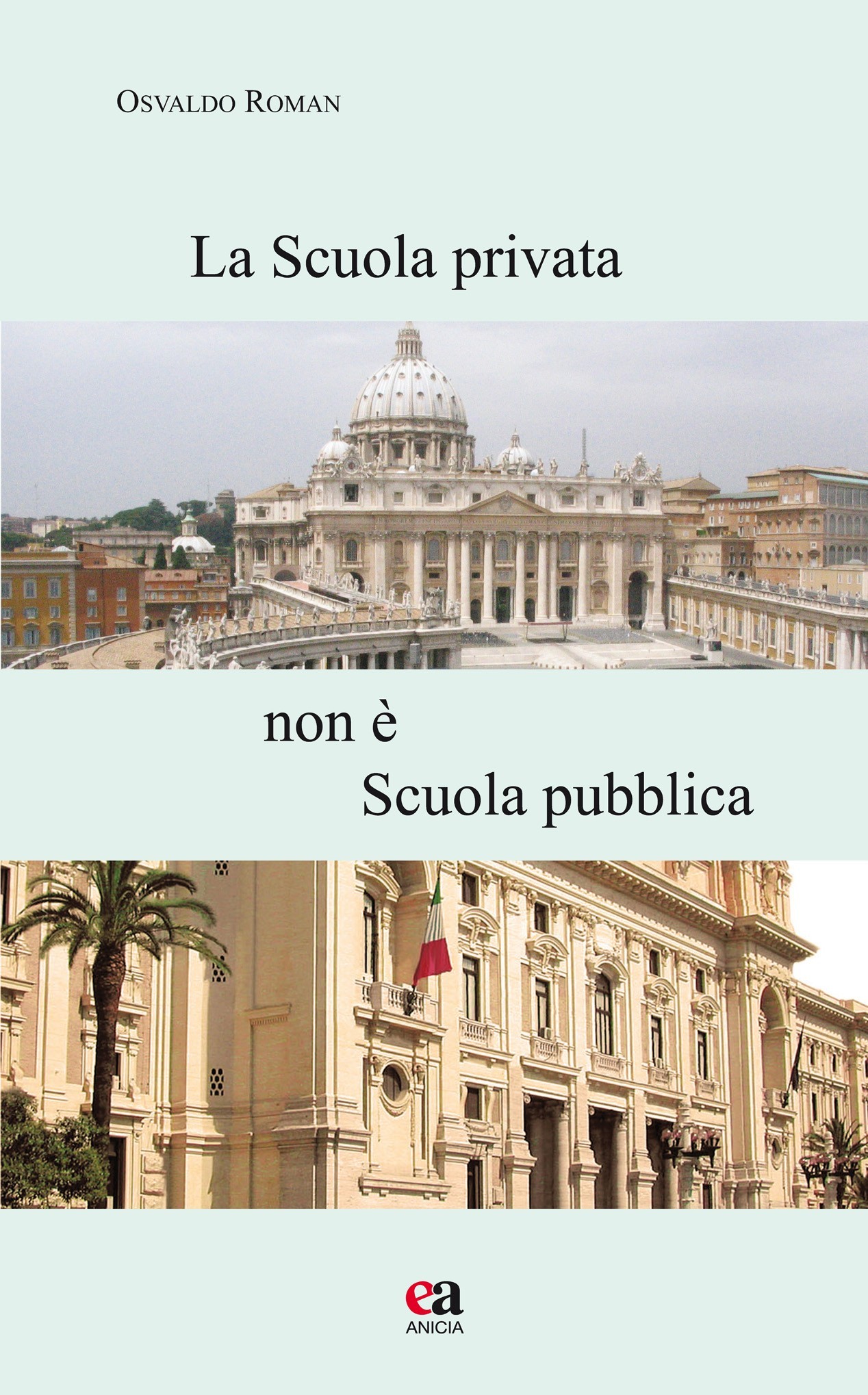 La Scuola privata non è Scuola pubblica