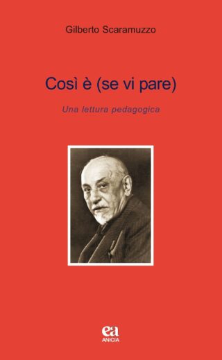 Così è (se vi pare). Una lettura pedagogica