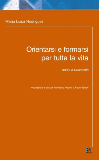 Orientarsi e formarsi per tutta la vita