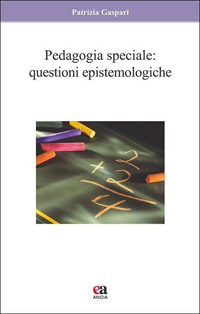 Pedagogia speciale: questioni epistemologiche