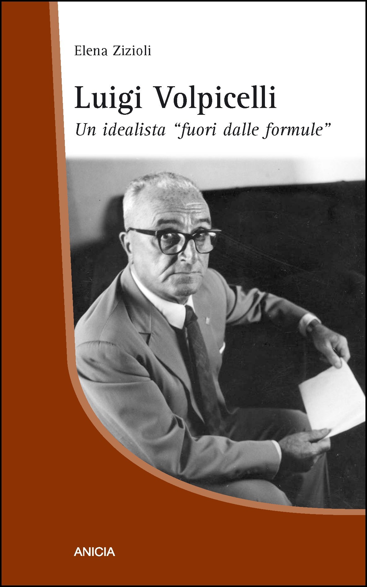Luigi Volpicelli. Un idealista “fuori dalle formule”