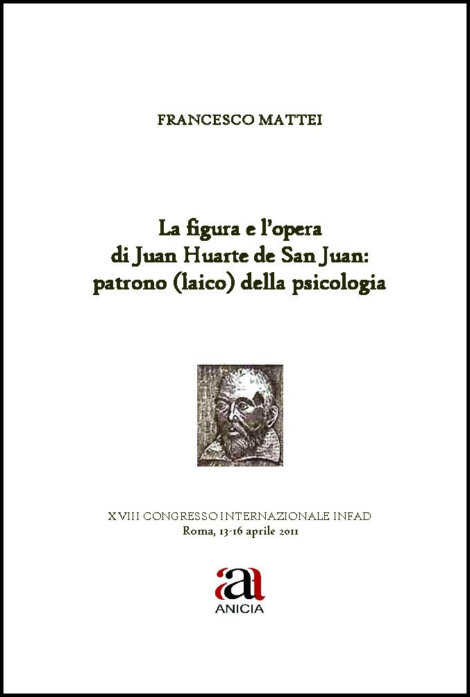 La figura e l'opera di Juan Huarte de San Juan: patrono (laico) della psicologia