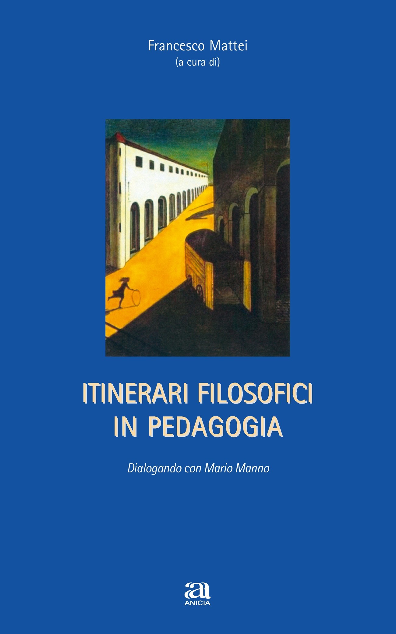 Itinerari filosofici in pedagogia