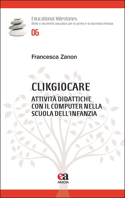 Clikgiocare. Attività didattiche con il computer nella scuola dell’infanzia