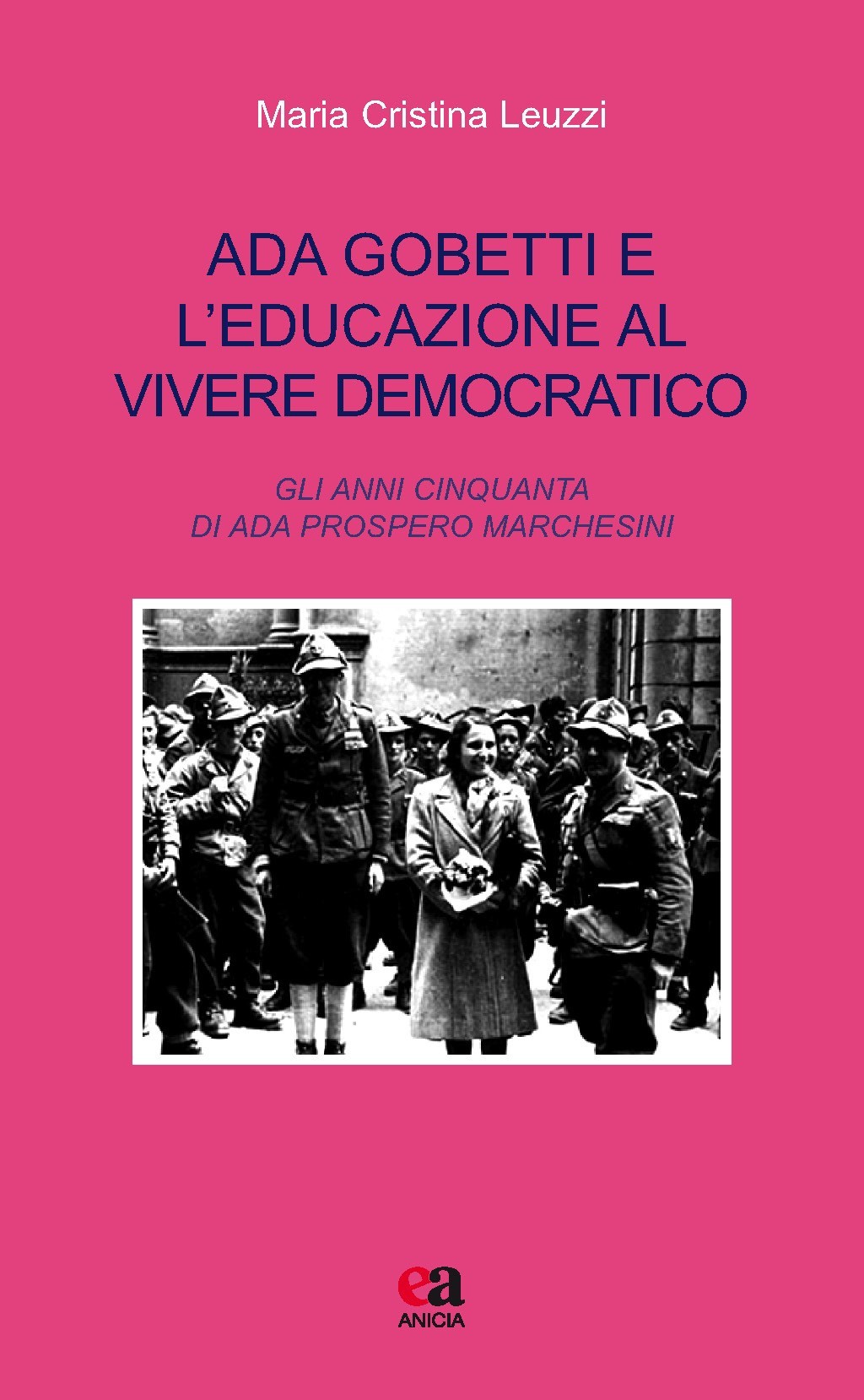 Ada Gobetti e l’educazione al vivere democratico