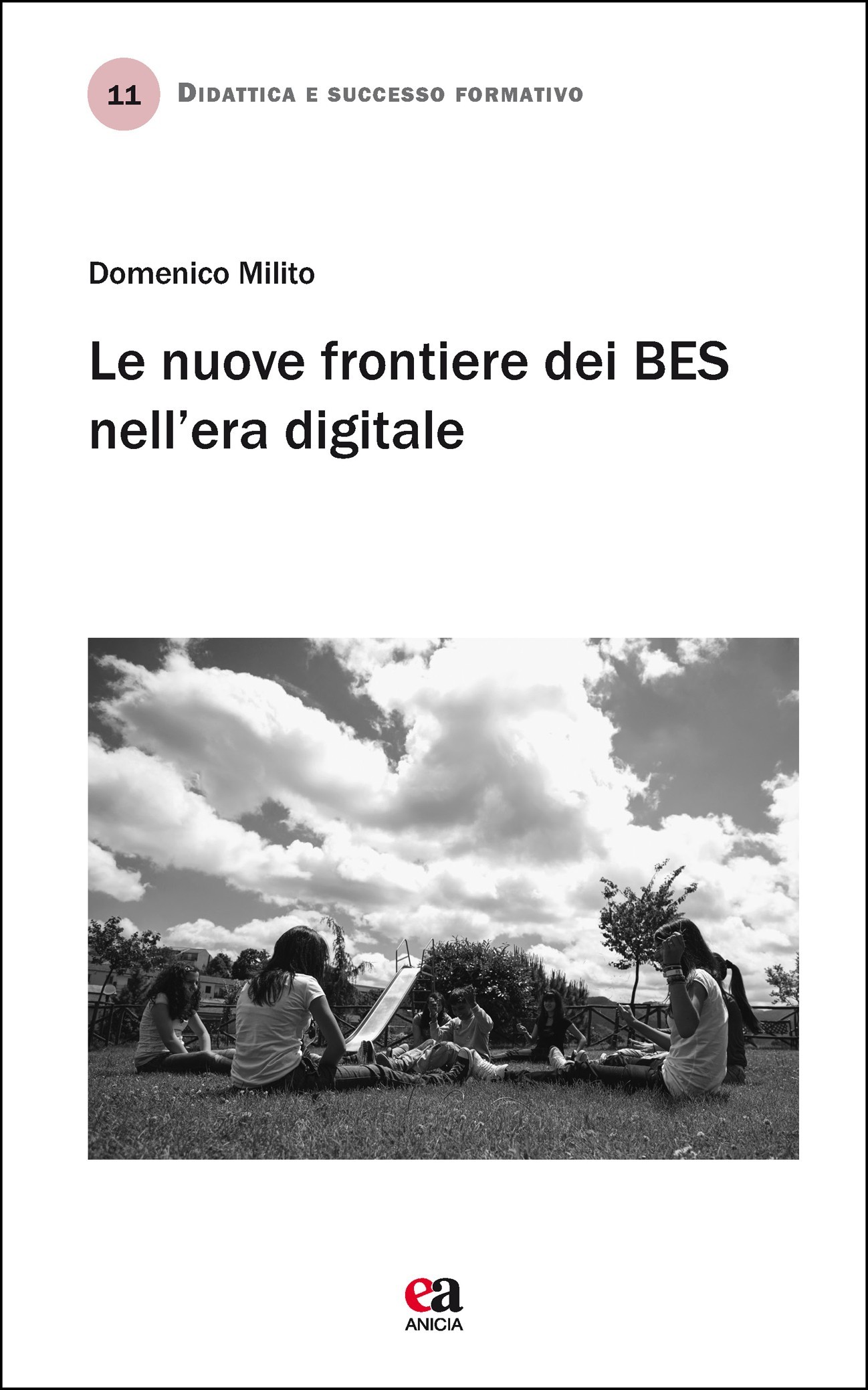 Le nuove frontiere dei BES nell’era digitale