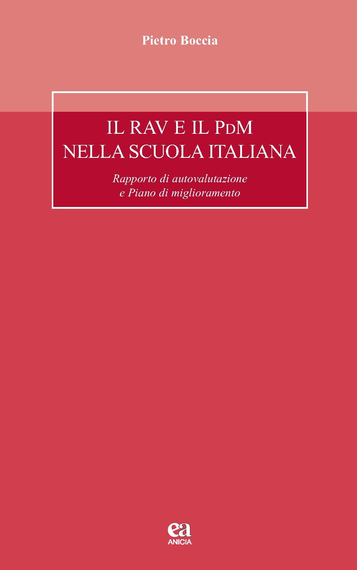 Il RAV e il PdM nella scuola italiana