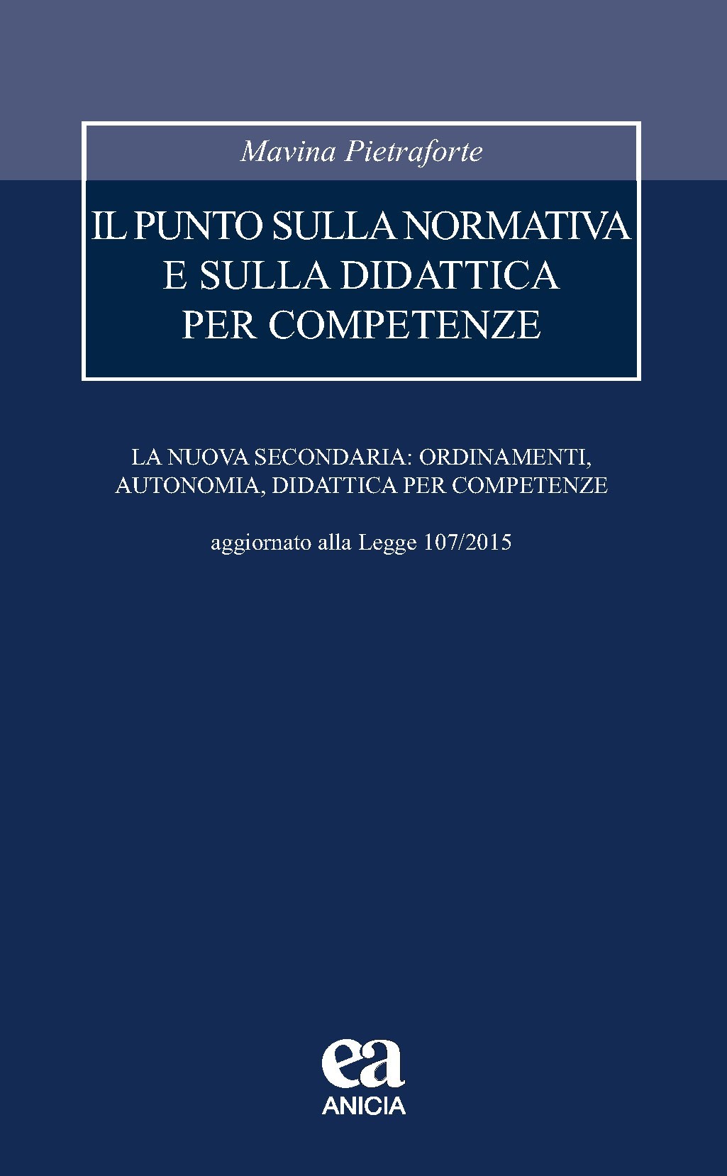 Il punto sulla normativa e sulla didattica per competenze