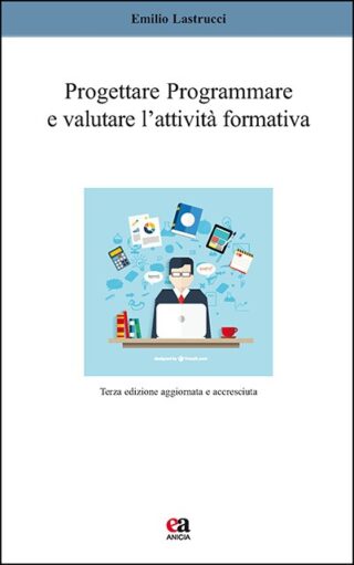 Progettare programmare e valutare l'attività formativa