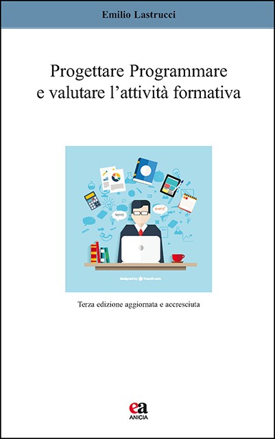 Progettare programmare e valutare l’attività formativa