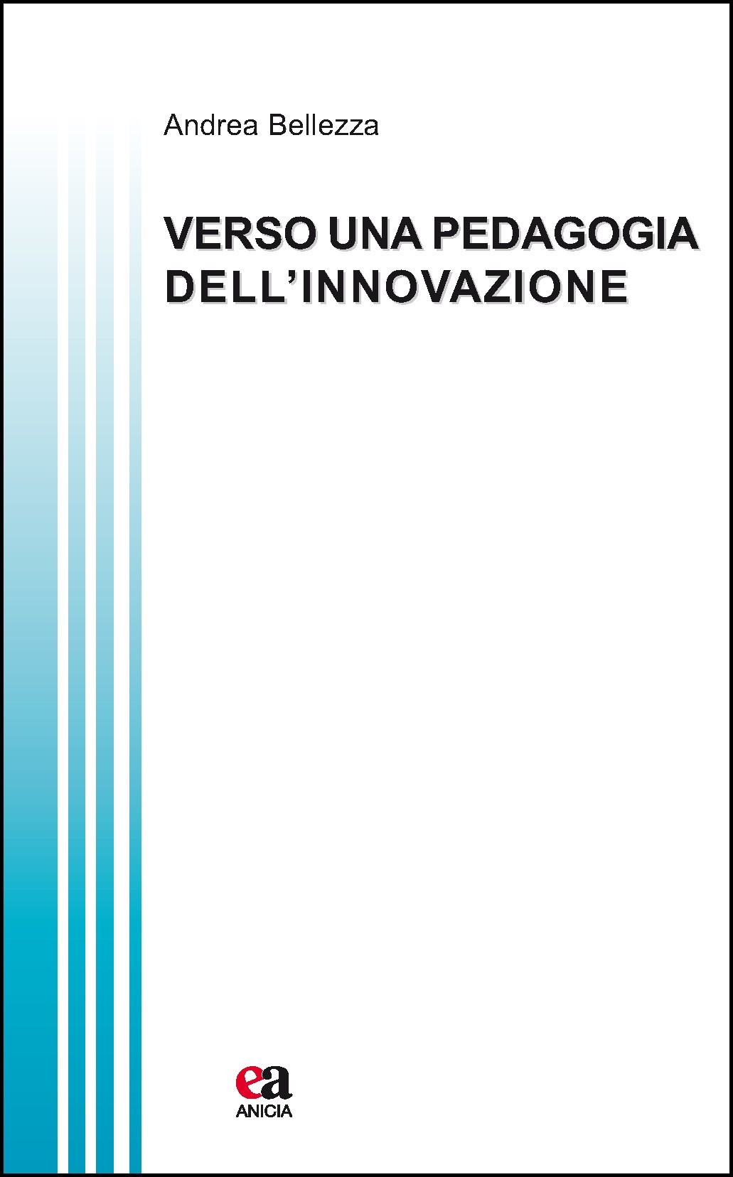 Verso una pedagogia dell’innovazione