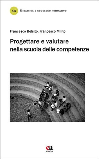 Progettare e valutare nella scuola delle competenze