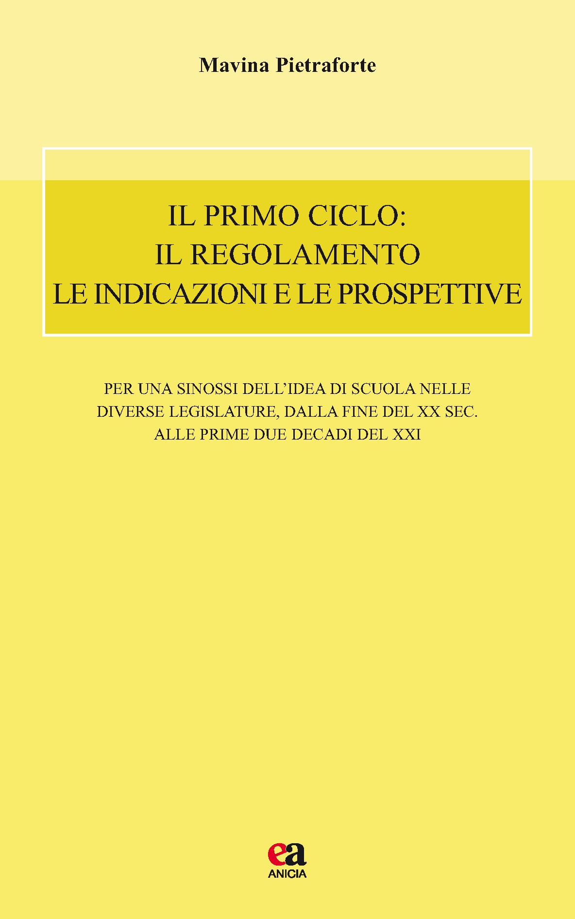 Il primo ciclo: il regolamento, le Indicazioni e le prospettive