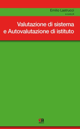 Valutazione di sistema e Autovalutazione di istituto