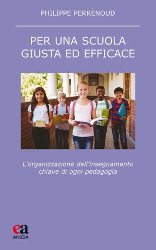 Per una scuola giusta ed efficace