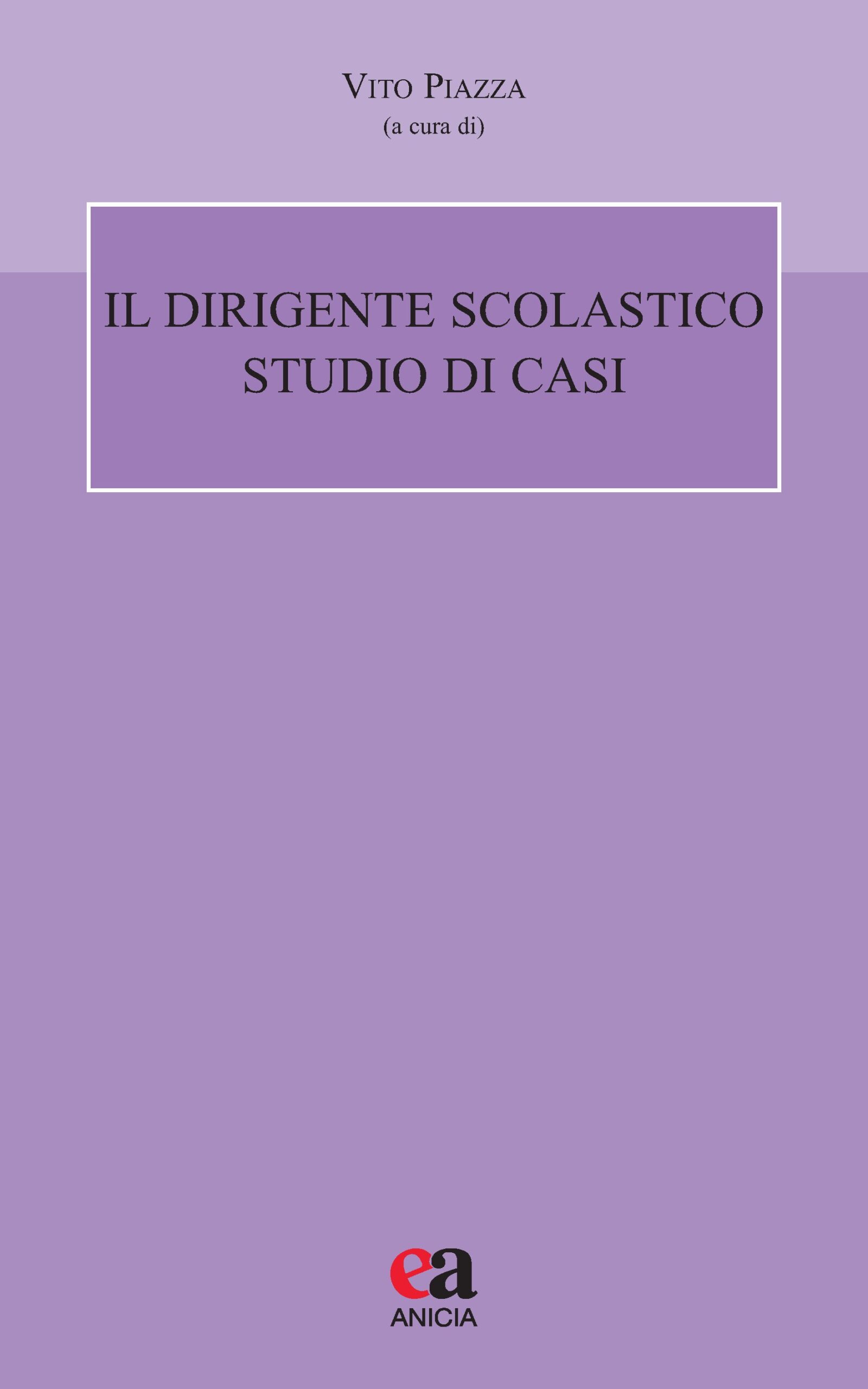 Il Dirigente scolastico - Studio di casi