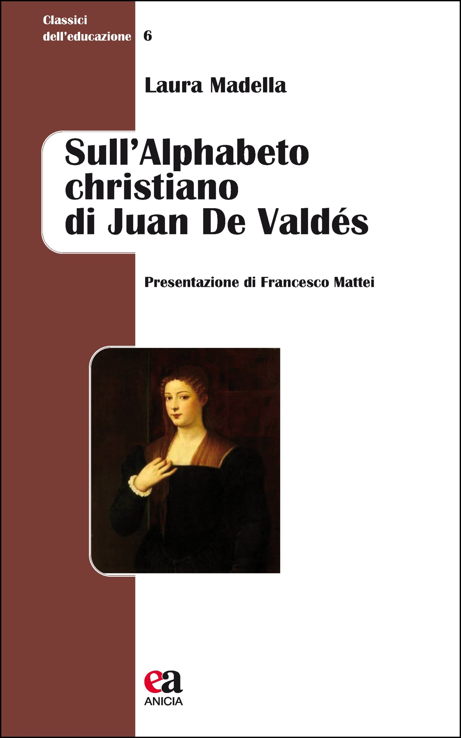 Sull’Alphabeto christiano di Juan de Valdés