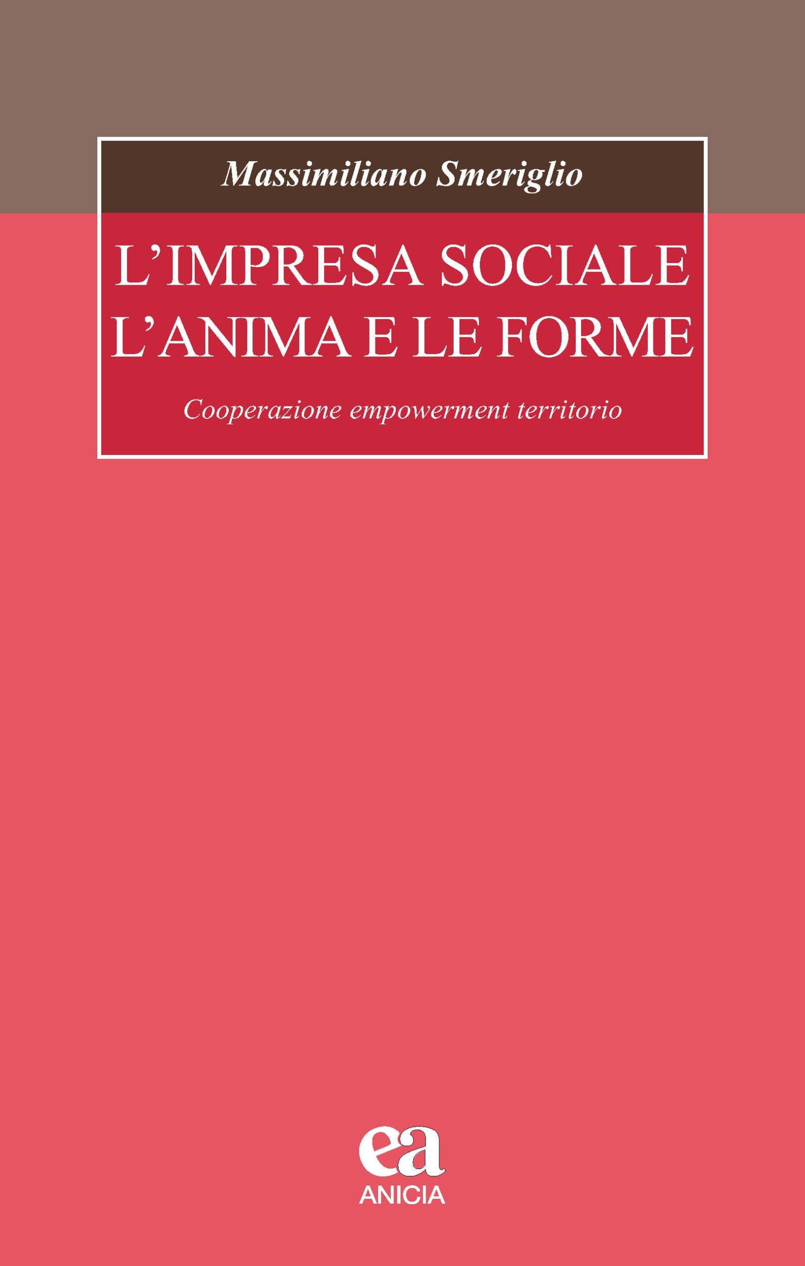 L'impresa sociale l'anima e le forme