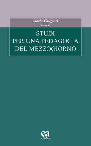 Studi per una pedagogia del Mezzogiorno