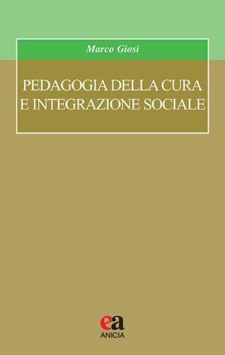 Pedagogia della cura e integrazione sociale