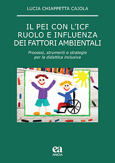 Il PEI con l'ICF: ruolo e influenza dei fattori ambientali