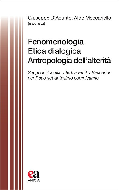 Fenomenologia Etica dialogica Antropologia dell’alterità