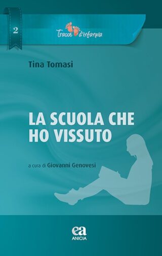 La scuola che ho vissuto