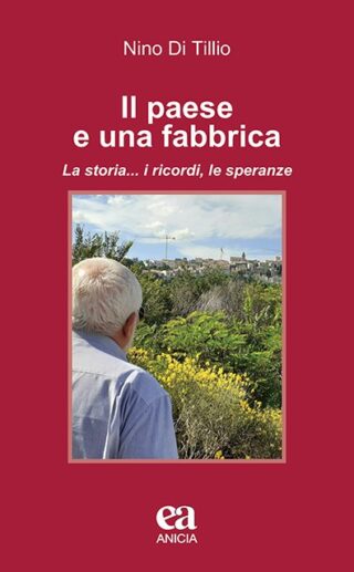 Il paese e una fabbrica