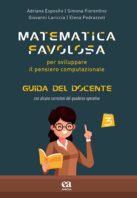 Matematica Favolosa – Guida del docente – Classe Terza