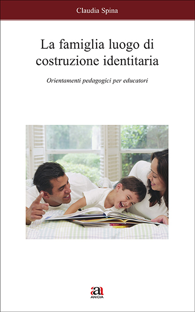 La Famiglia Luogo Di Costruzione Identitaria