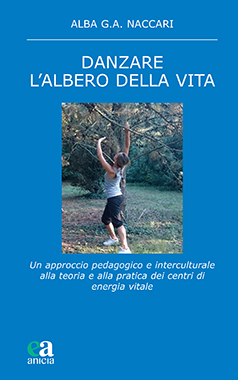 Danzare. L'Albero della vita