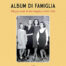 Album di famiglia