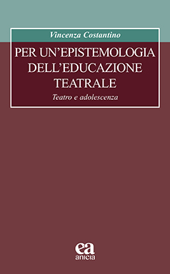 Per un’epistemologia dell’educazione teatrale