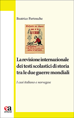 La revisione internazionale dei testi scolastici di storia tra le due guerre mondiali