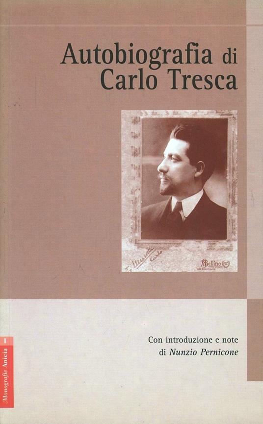 Autobiografia di Carlo Tresca