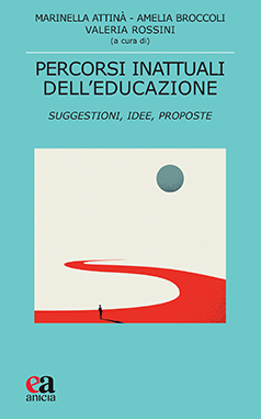 Percorsi inattuali dell'educazione