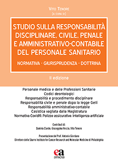 Studio sulla responsabilità disciplinare, civile, penale e amministrativo-contabile del personale sanitario