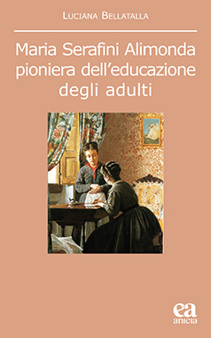 Maria Serafini Alimonda: pioniera dell'educazione degli adulti