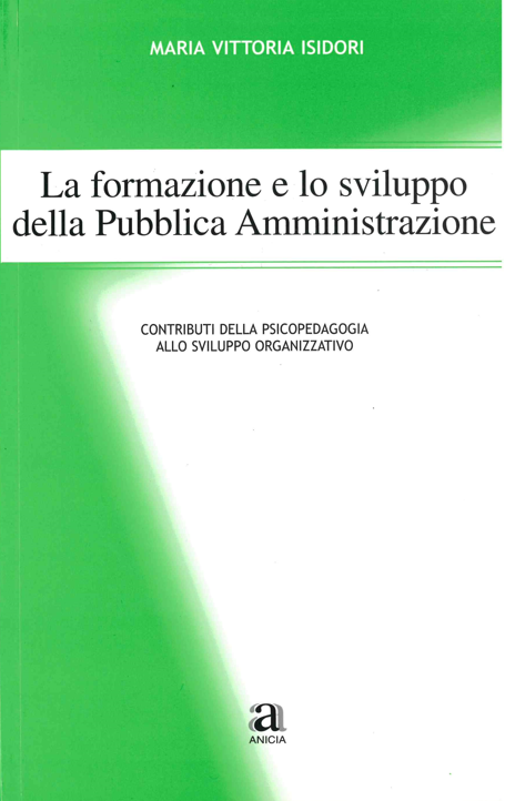 La formazione e lo sviluppo della Pubblica Amministrazione