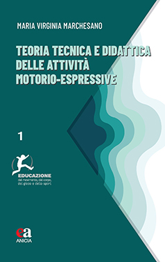 Teoria Tecnica e Didattica delle attività motorio-espressive